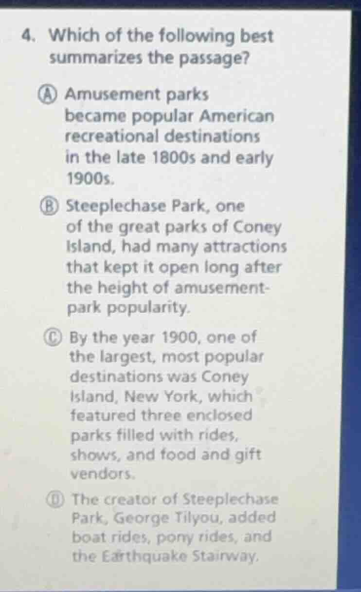 4. which of the following best summarizes the passage? a amusement park…