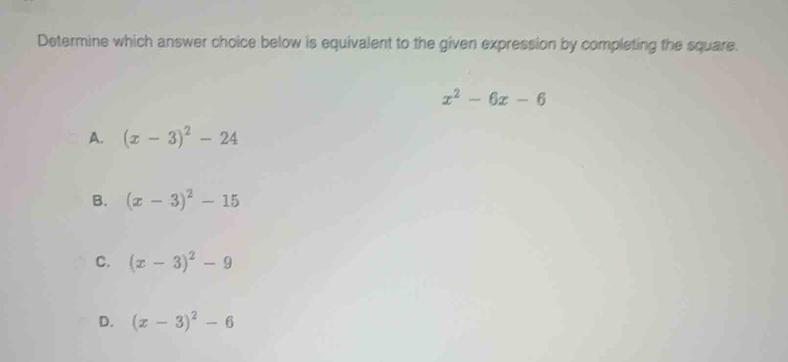 determine which answer choice below is equivalent to the given expressi…
