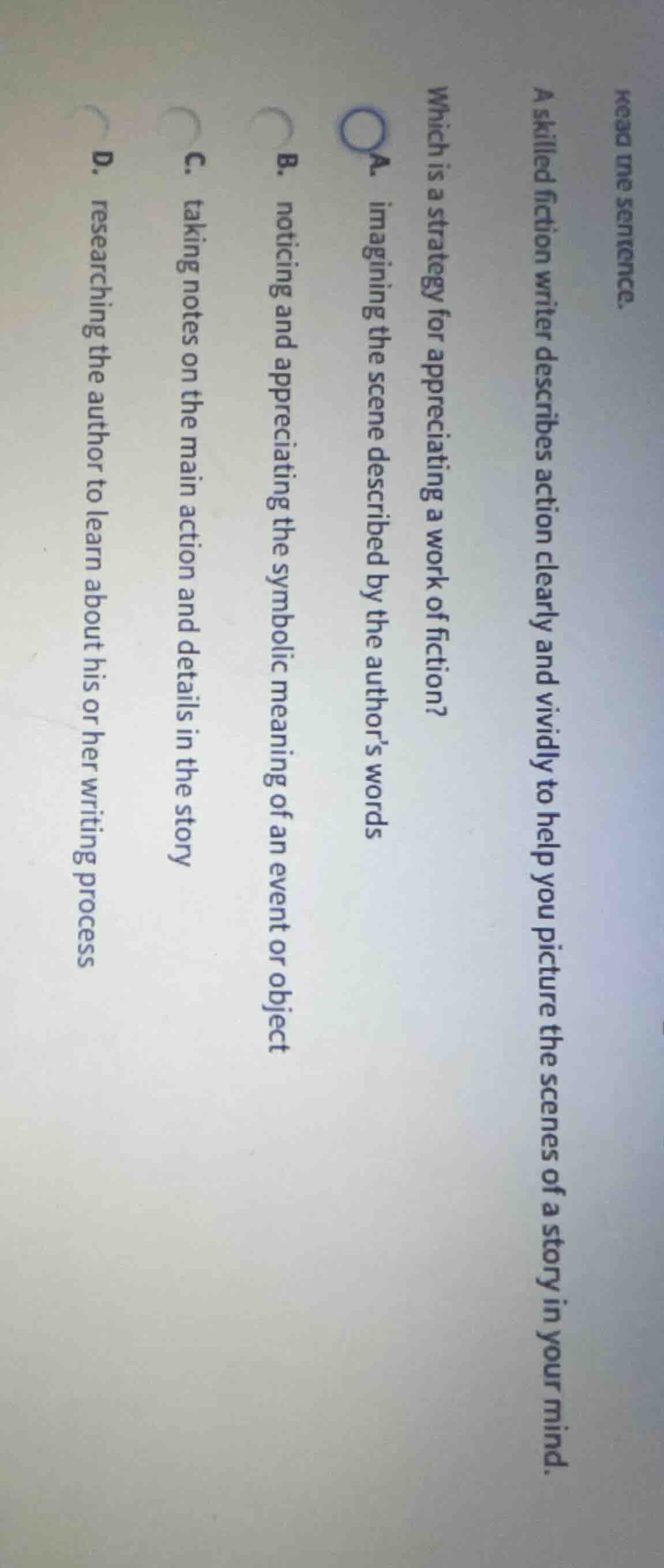 read the sentence. a skilled fiction writer describes action clearly an…