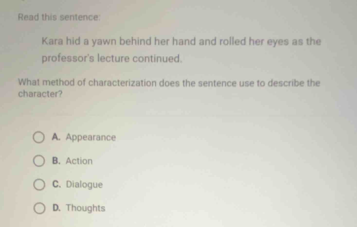 read this sentence: kara hid a yawn behind her hand and rolled her eyes…