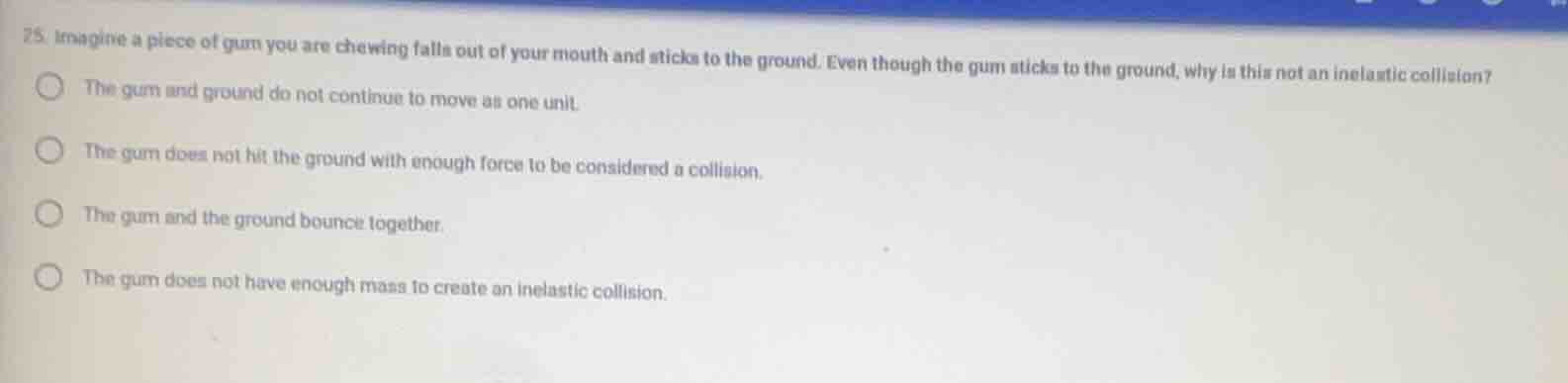 25. imagine a piece of gum you are chewing falls out of your mouth and …