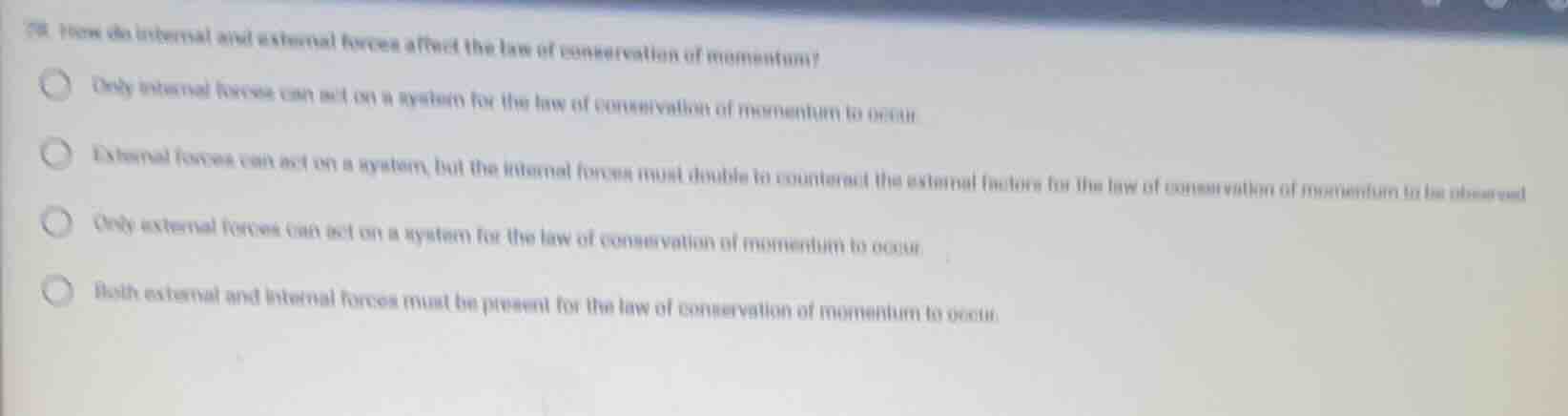 28. how do internal and external forces affect the law of conservation …