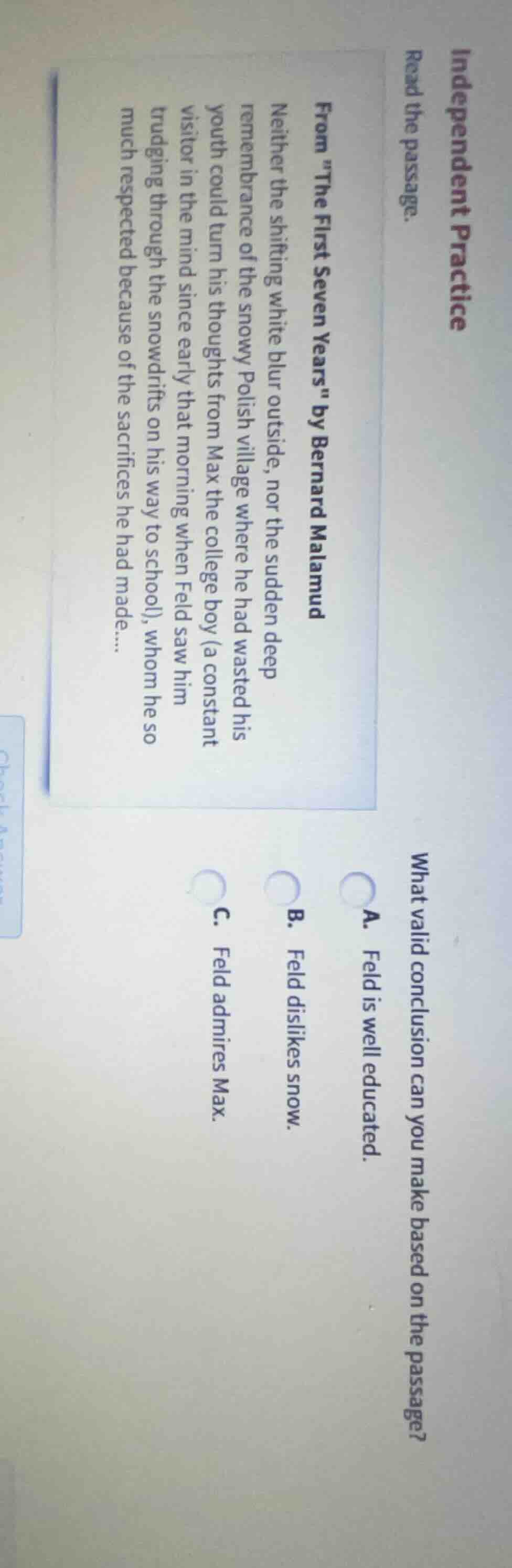 independent practice read the passage. from \the first seven years\ by …