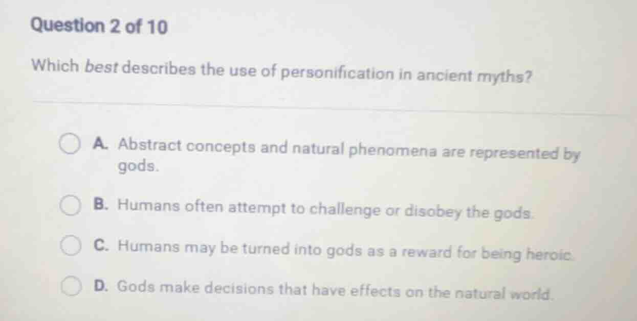 question 2 of 10 which best describes the use of personification in anc…