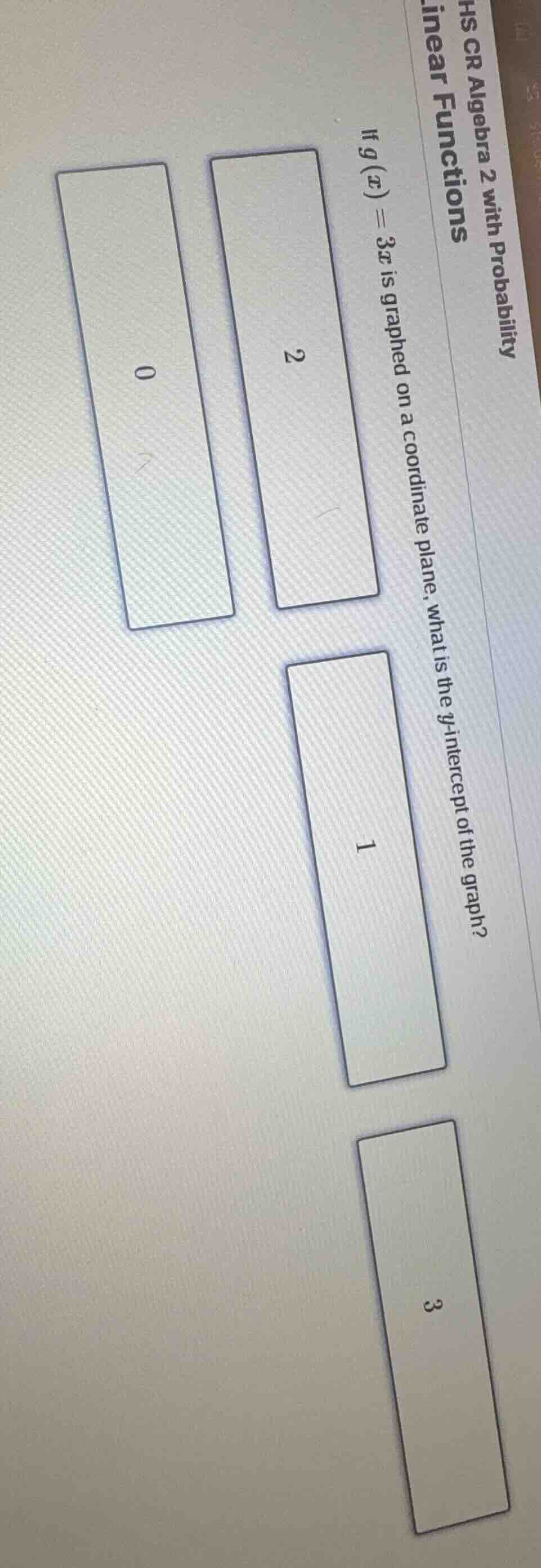 hs cr algebra 2 with probability inear functions if ( g(x) = 3x ) is gr…