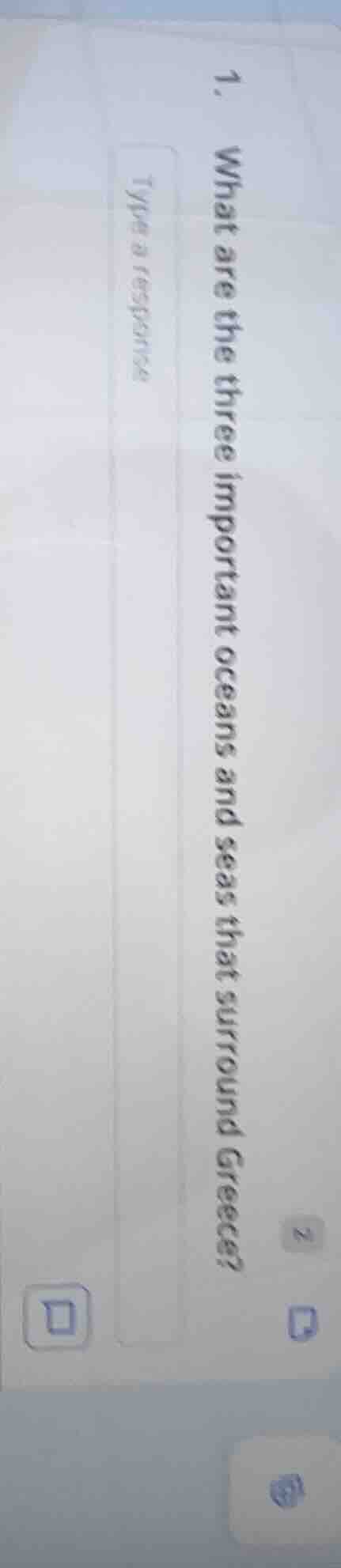1. what are the three important oceans and seas that surround greece? t…