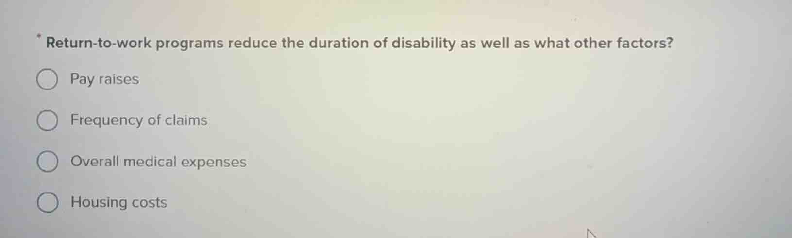 return-to-work programs reduce the duration of disability as well as wh…