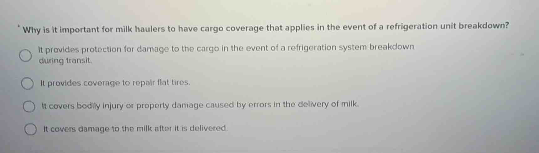 why is it important for milk haulers to have cargo coverage that applie…