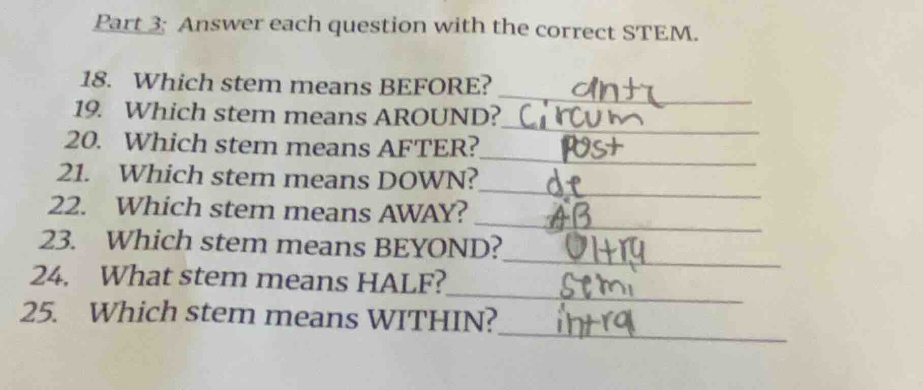 part 3: answer each question with the correct stem. 18. which stem mean…