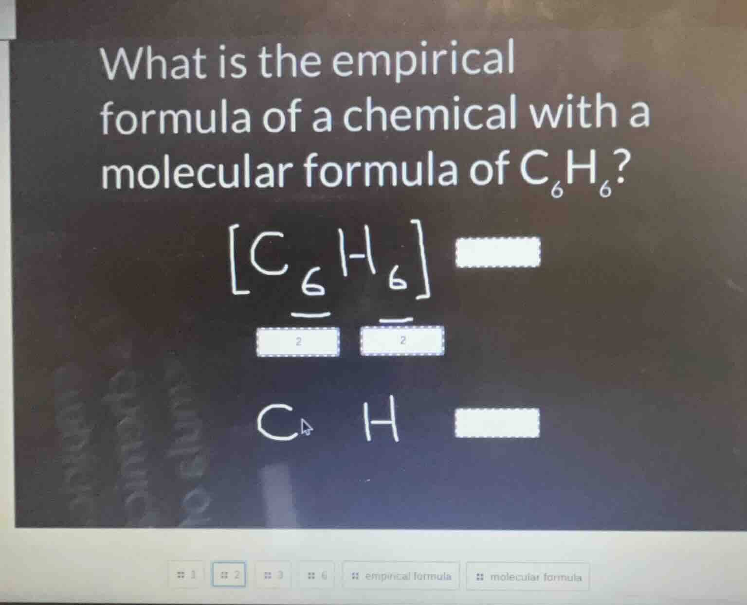 what is the empirical formula of a chemical with a molecular formula of…