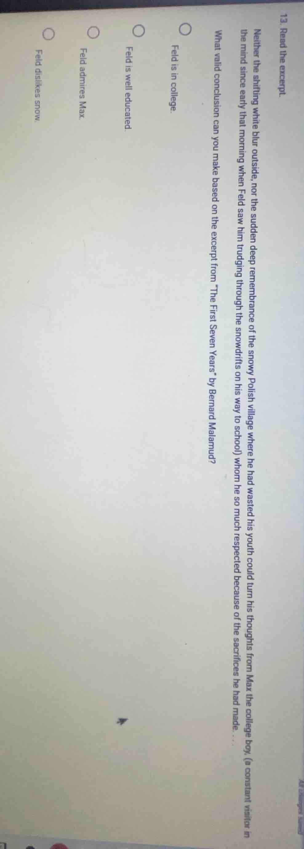 13. read the excerpt. neither the shifting white blur outside, nor the …