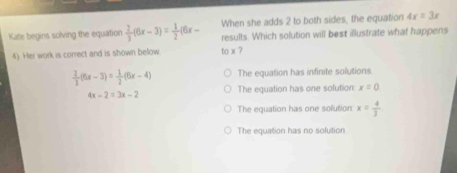 kate begins solving the equation \\(\\frac{2}{3}(6x - 3) = \\frac{1}{2}…