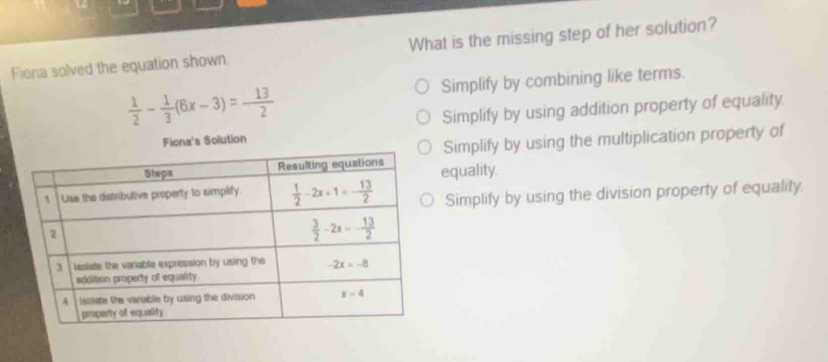 fiona solved the equation shown. \\(\\frac{1}{2} - \\frac{1}{3}(6x - 3)…
