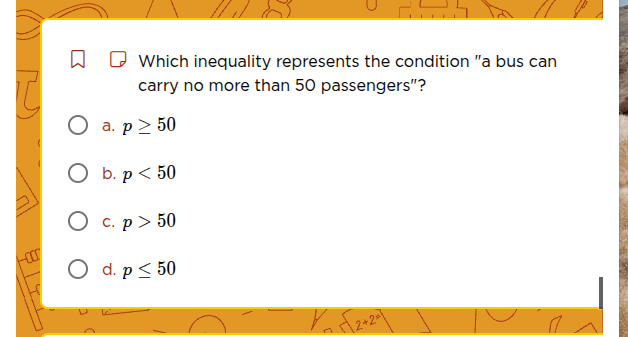 which inequality represents the condition \a bus can carry no more than…