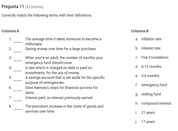 pregunta 11 (32 puntos) correctly match the following terms with their …