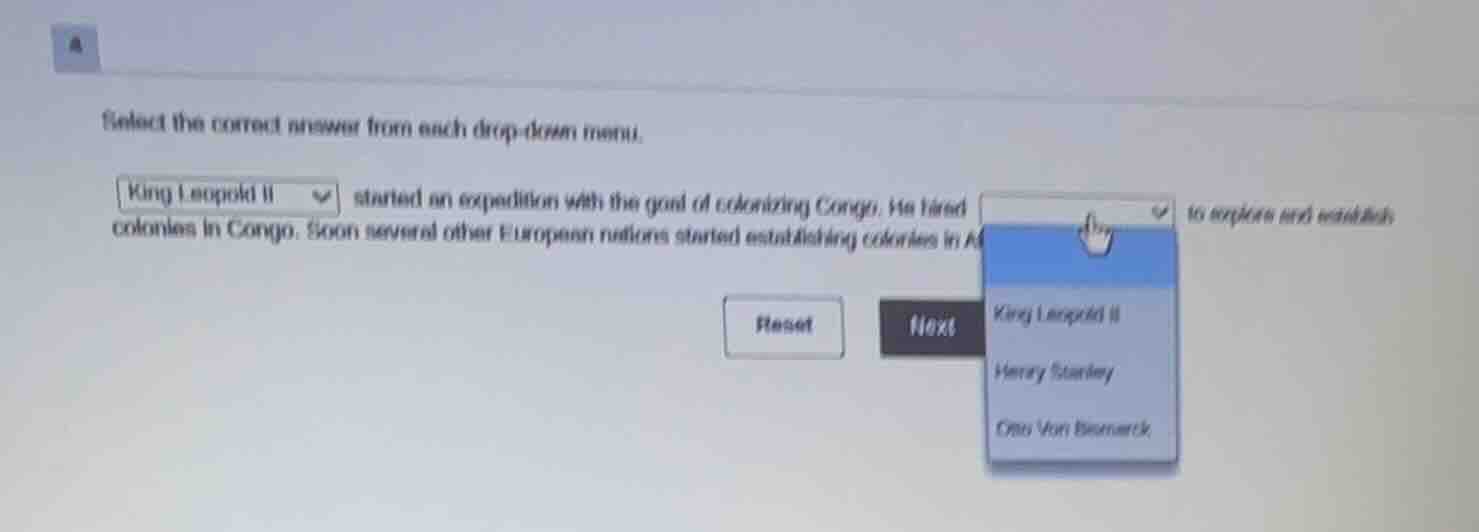 select the correct answer from each drop - down menu. king leopold ii s…