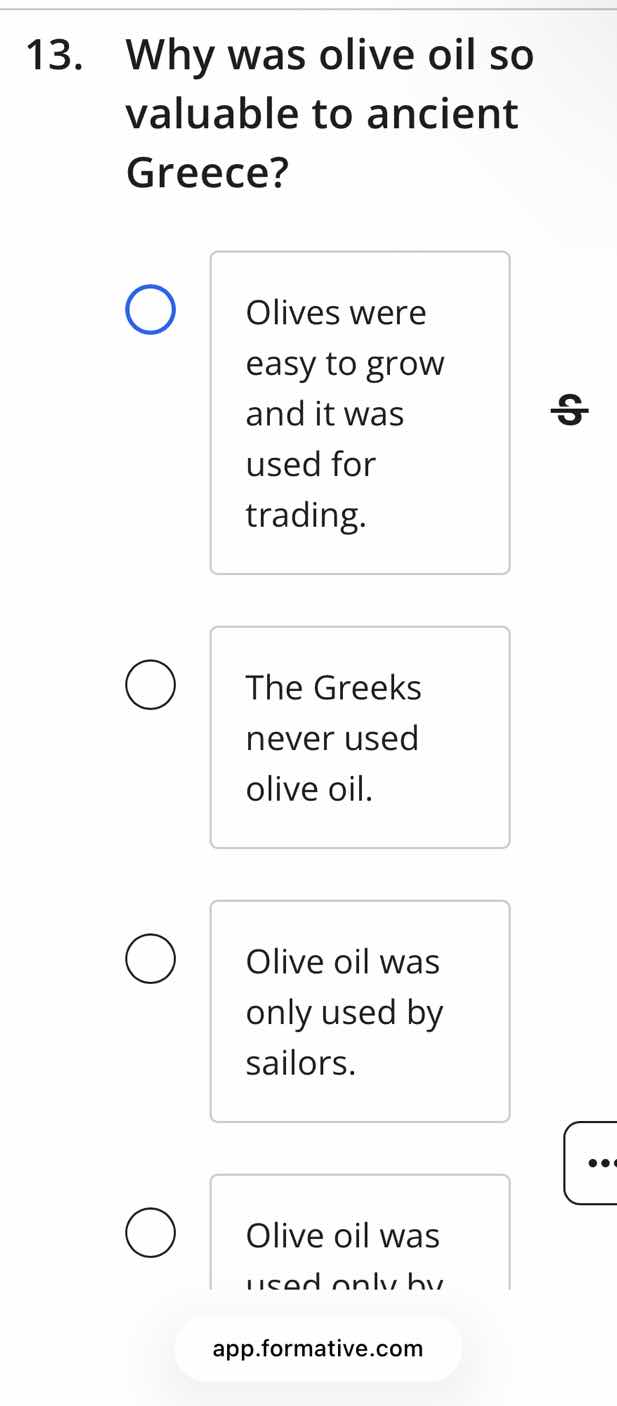 13. why was olive oil so valuable to ancient greece? olives were easy t…