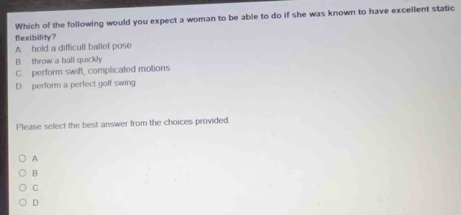which of the following would you expect a woman to be able to do if she…