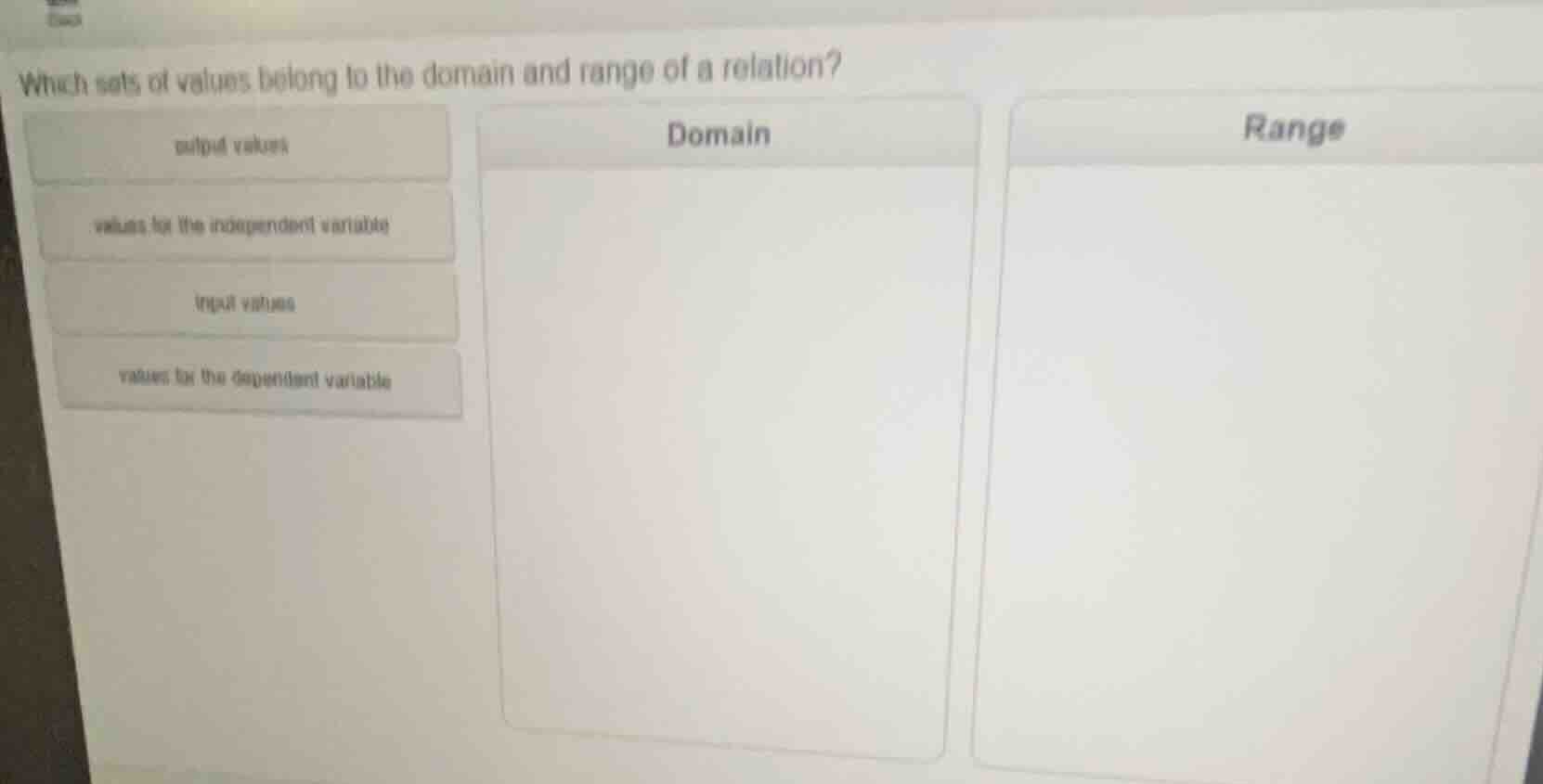 which sets of values belong to the domain and range of a relation? outp…
