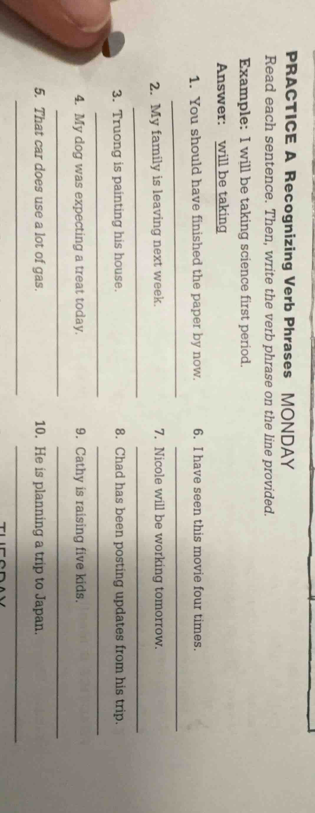 practice a recognizing verb phrases monday read each sentence. then, wr…