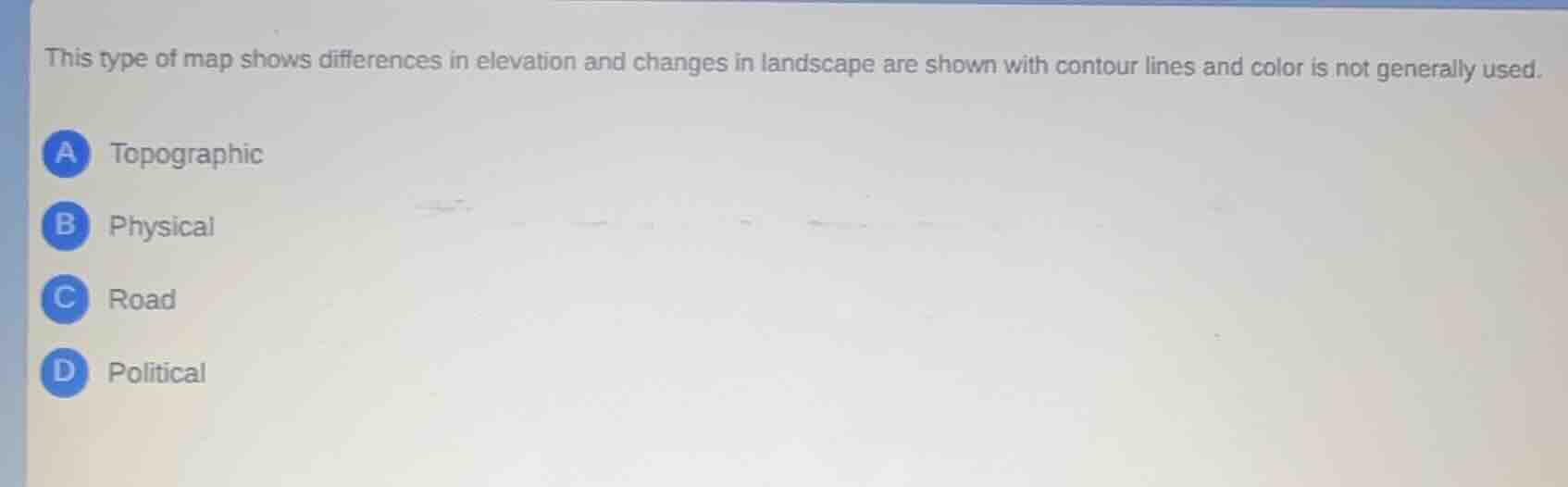 this type of map shows differences in elevation and changes in landscap…