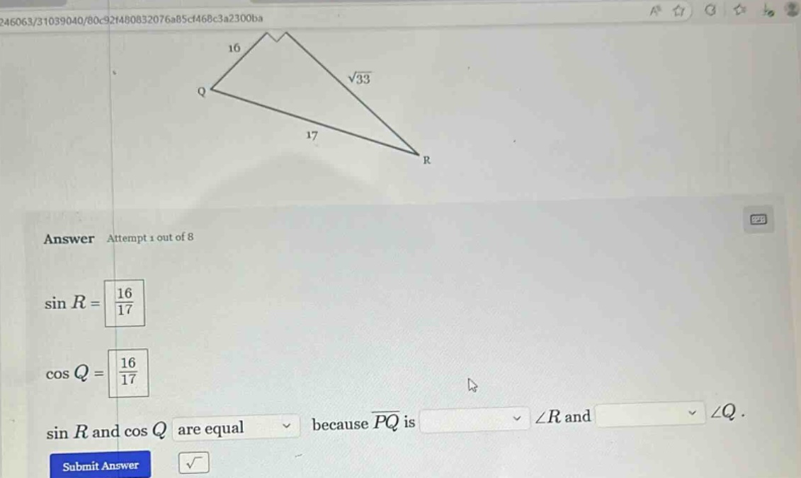 answer attempt 1 out of 8 \\(\\sin r = \\frac{16}{17}\\) \\(\\cos q = \…