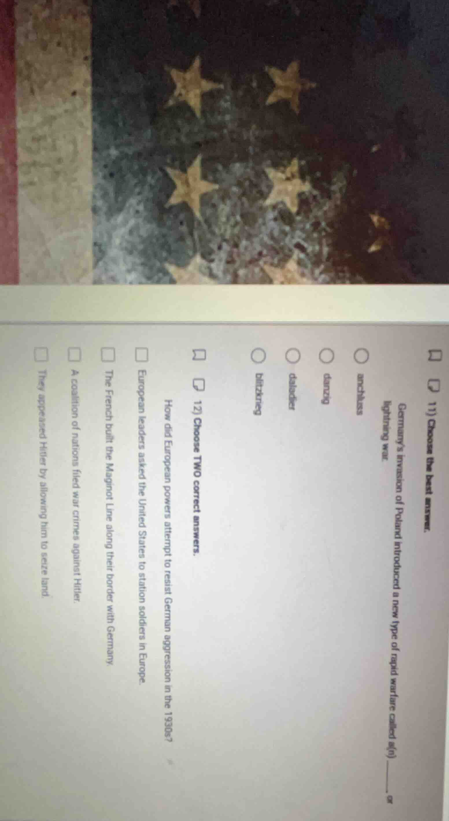 11) choose the best answer. germany’s invasion of poland introduced a n…