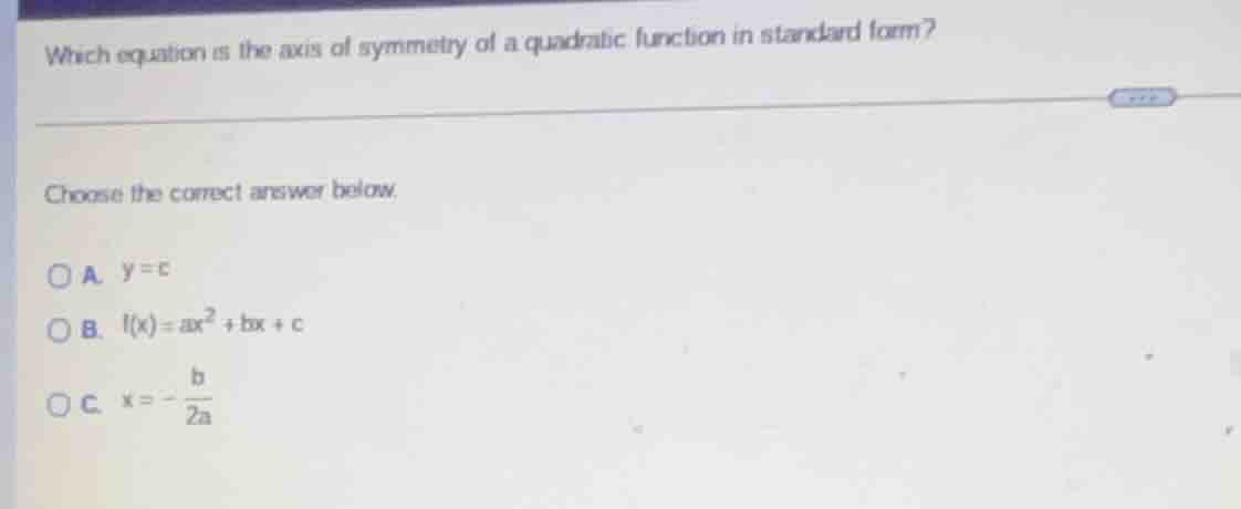 which equation is the axis of symmetry of a quadratic function in stand…