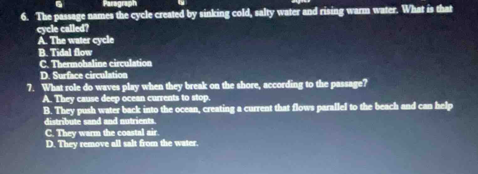 6. the passage names the cycle created by sinking cold, salty water and…