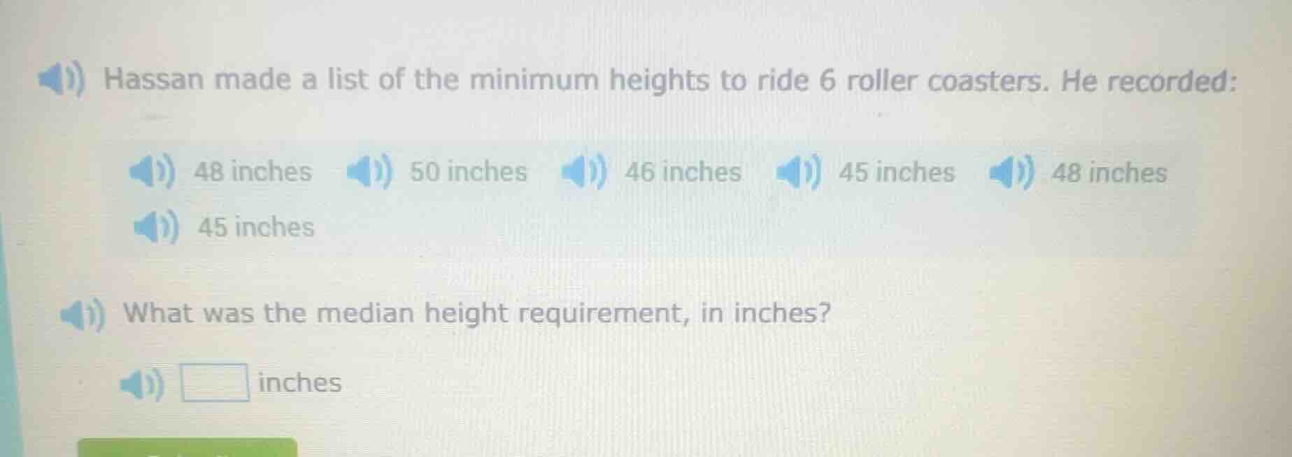 hassan made a list of the minimum heights to ride 6 roller coasters. he…