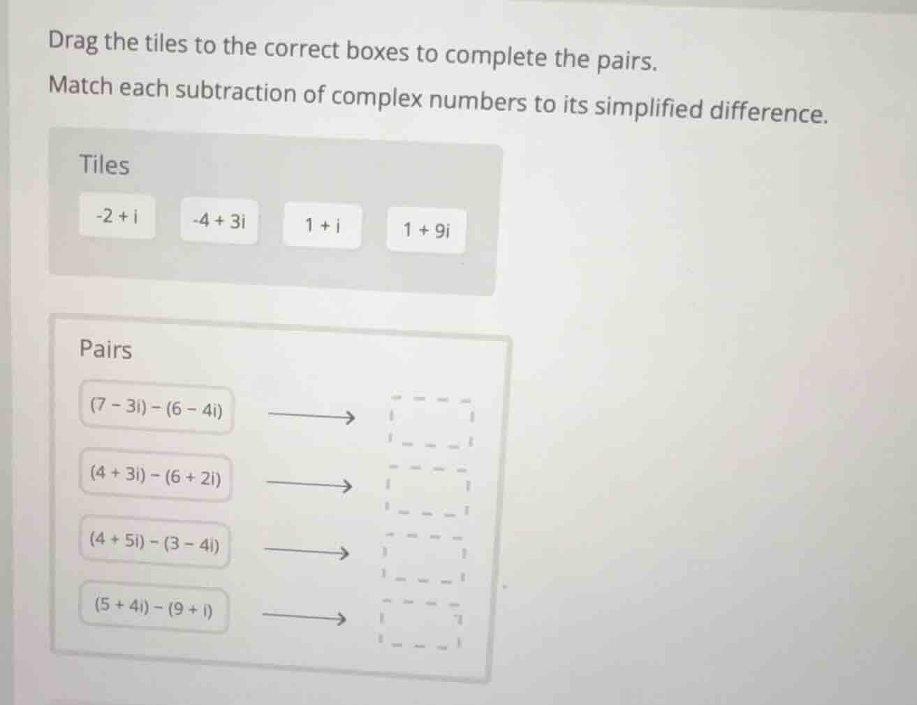 drag the tiles to the correct boxes to complete the pairs. match each s…