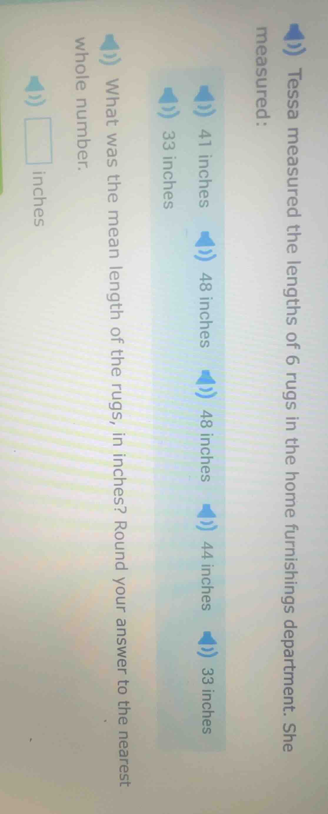 tessa measured the lengths of 6 rugs in the home furnishings department…