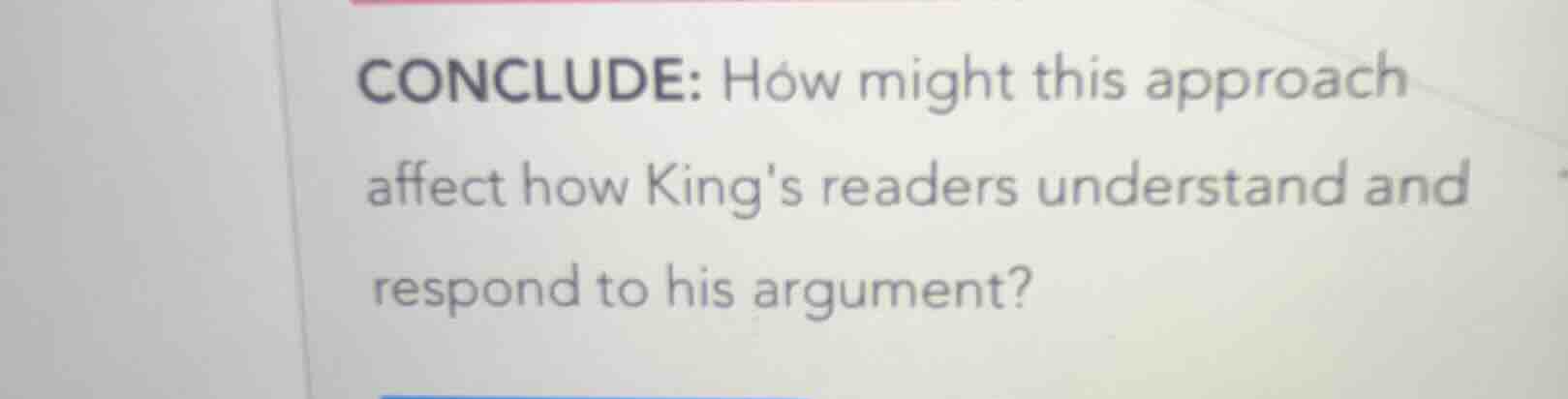 conclude: how might this approach affect how kings readers understand a…