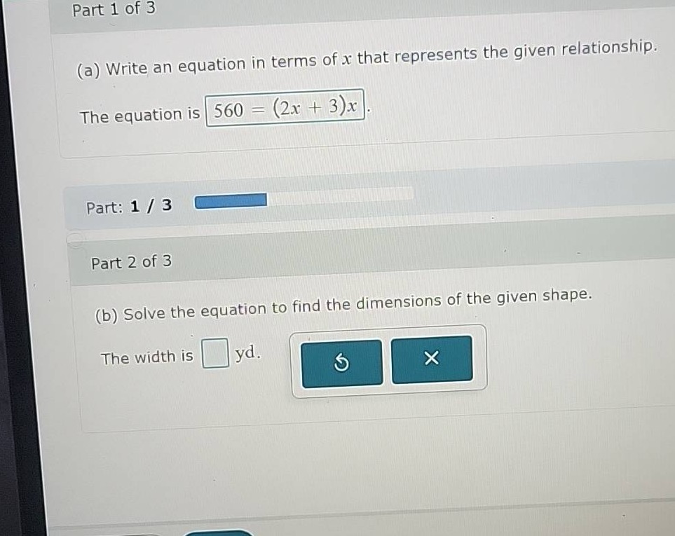 part 1 of 3 (a) write an equation in terms of x that represents the giv…
