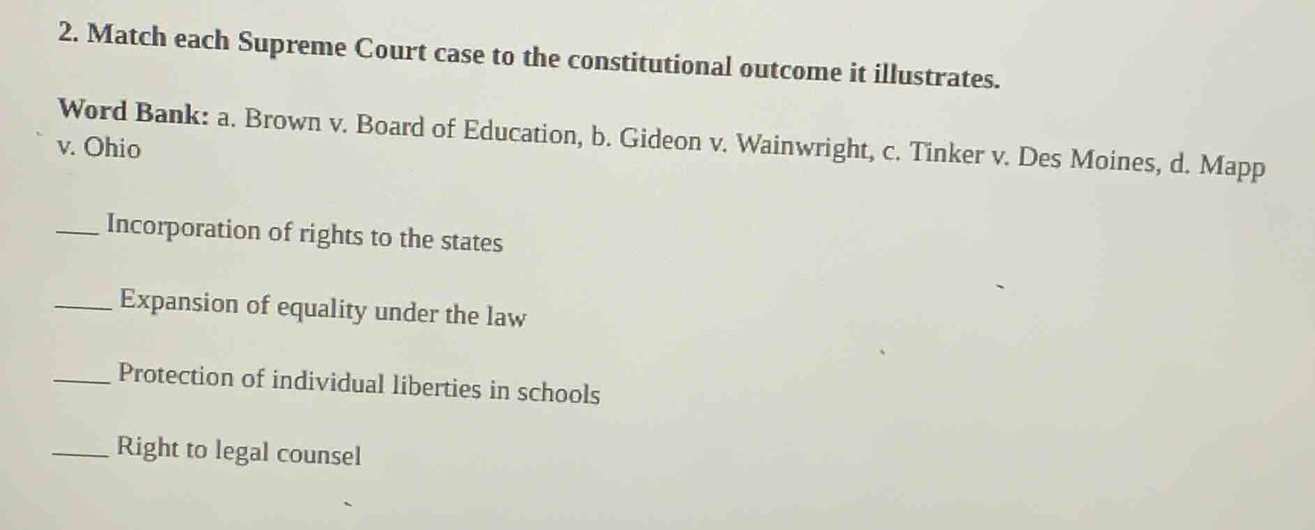 2. match each supreme court case to the constitutional outcome it illus…