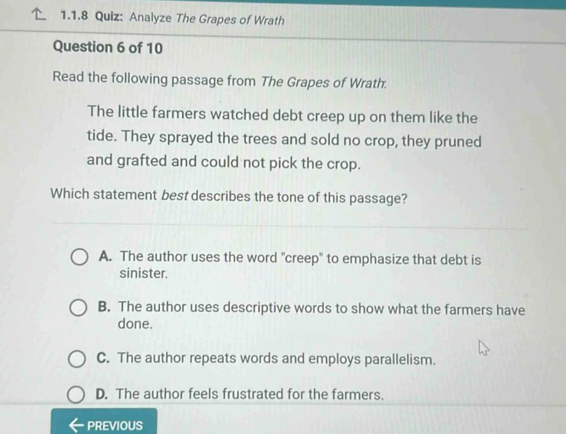 1.1.8 quiz: analyze the grapes of wrath question 6 of 10 read the follo…