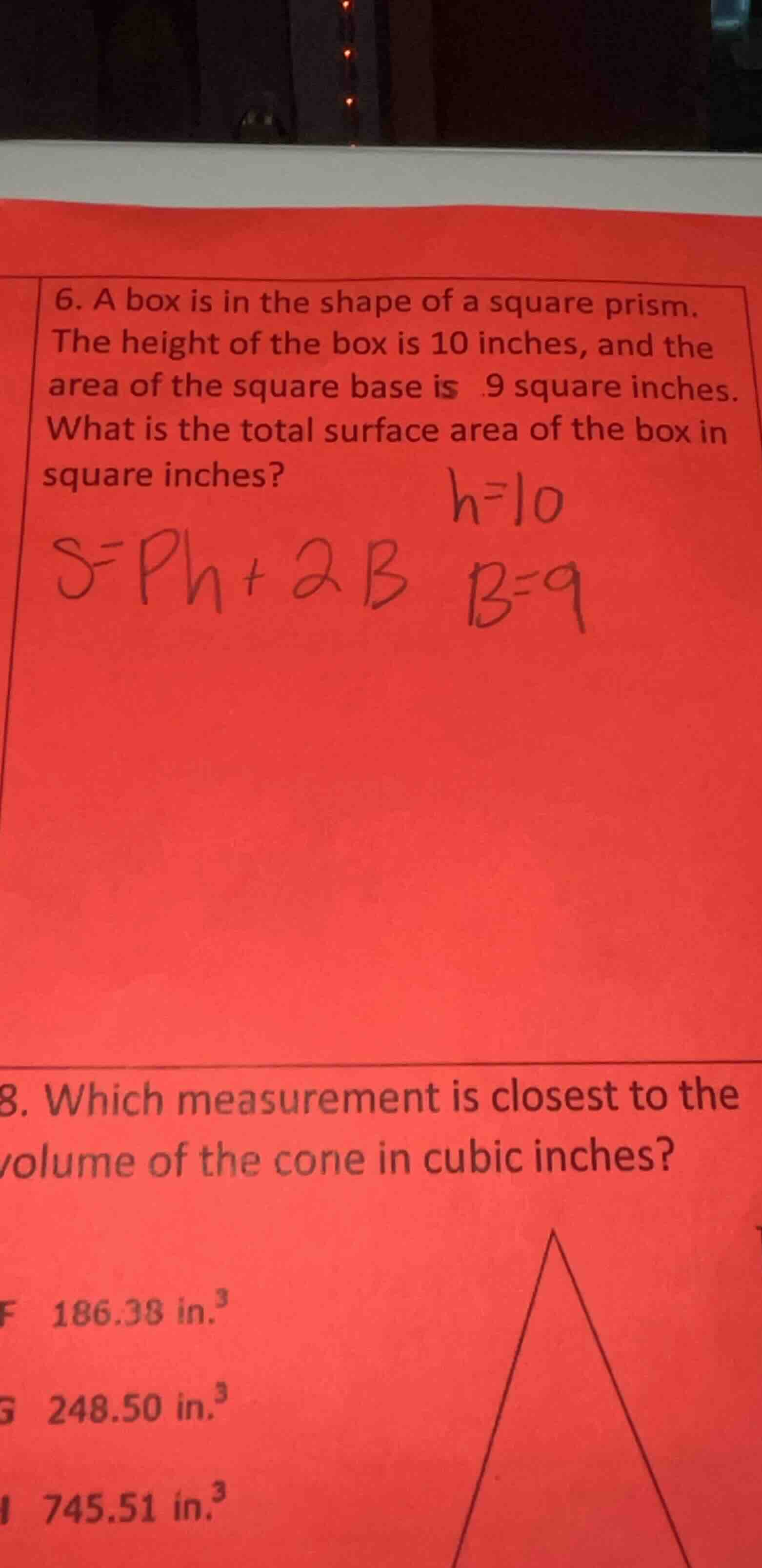 6. a box is in the shape of a square prism. the height of the box is 10…