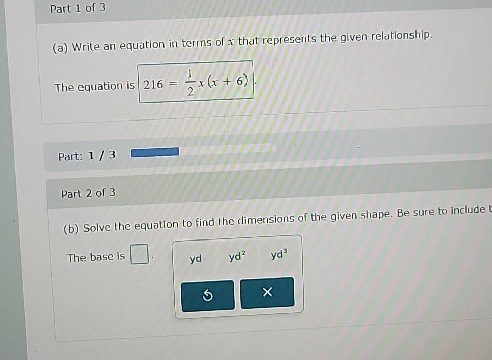 part 1 of 3 (a) write an equation in terms of x that represents the giv…