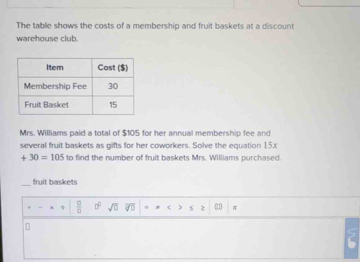 the table shows the costs of a membership and fruit baskets at a discou…