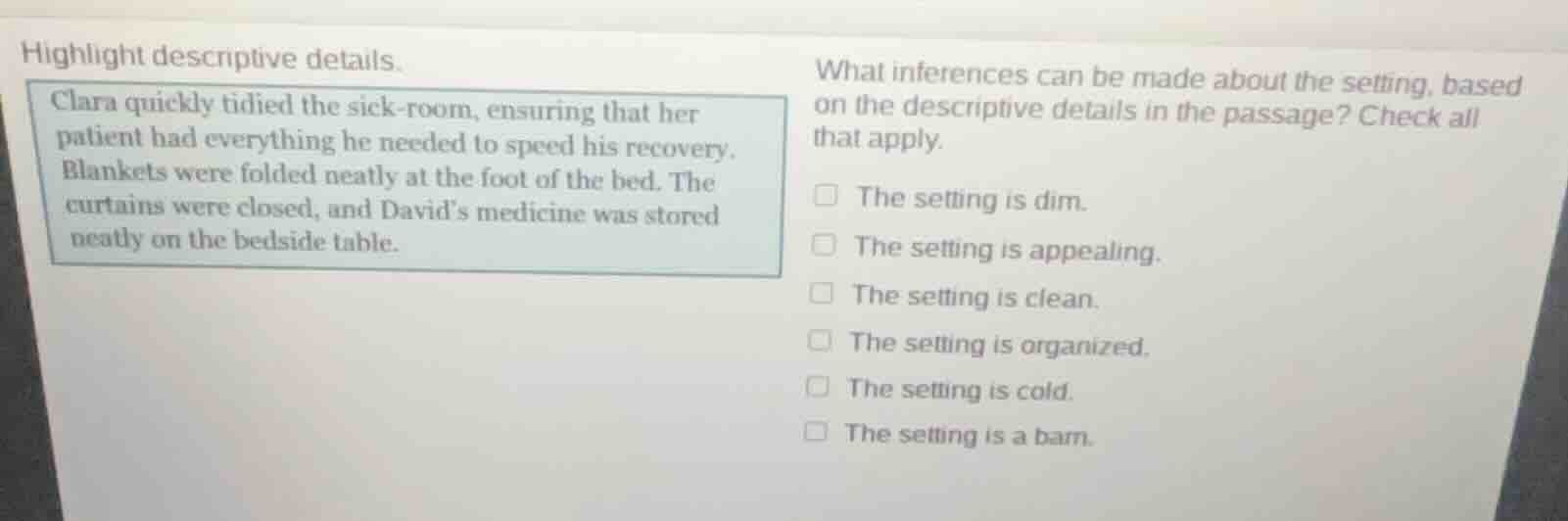 highlight descriptive details. clara quickly tidied the sick - room, en…