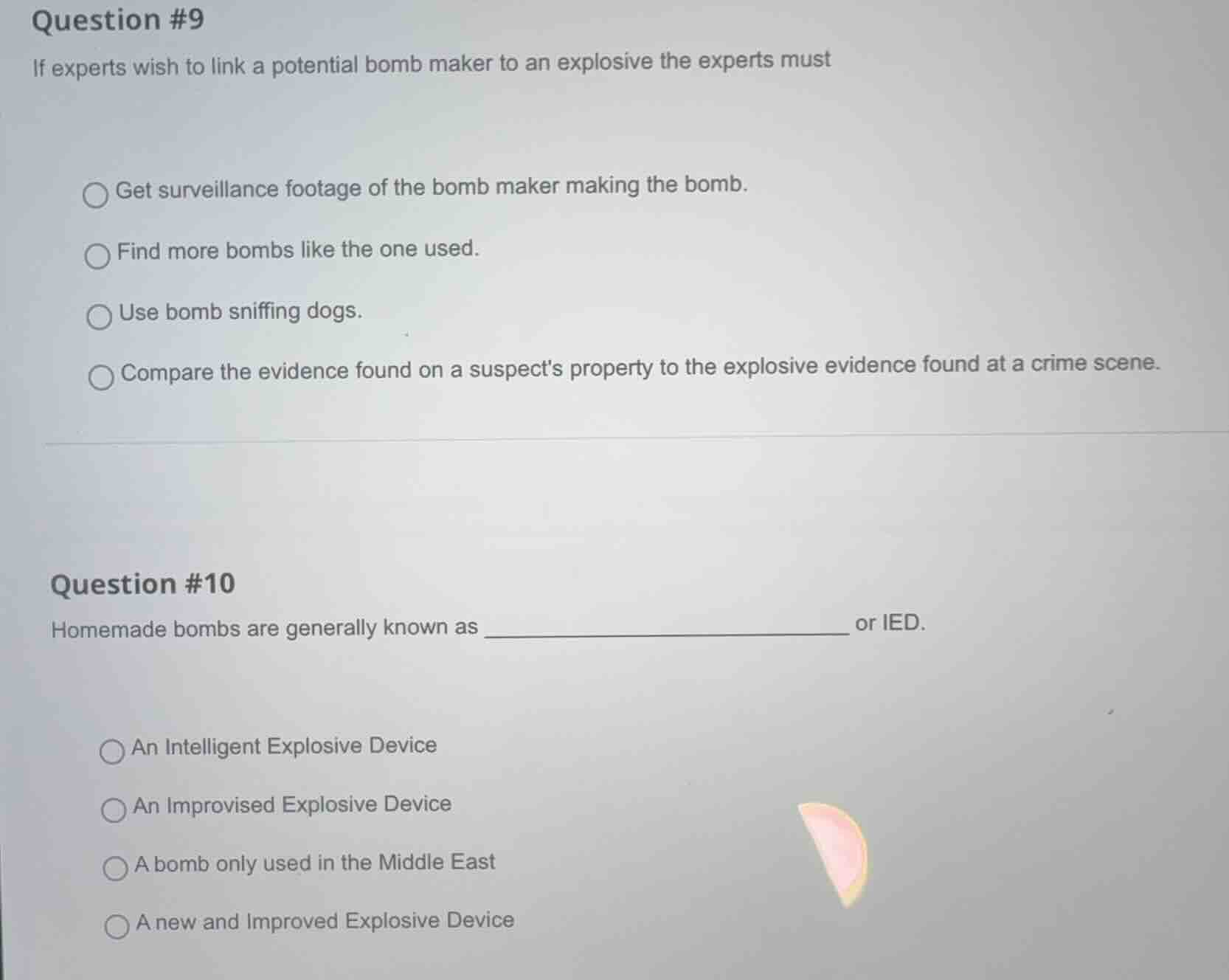 question #9 if experts wish to link a potential bomb maker to an explos…