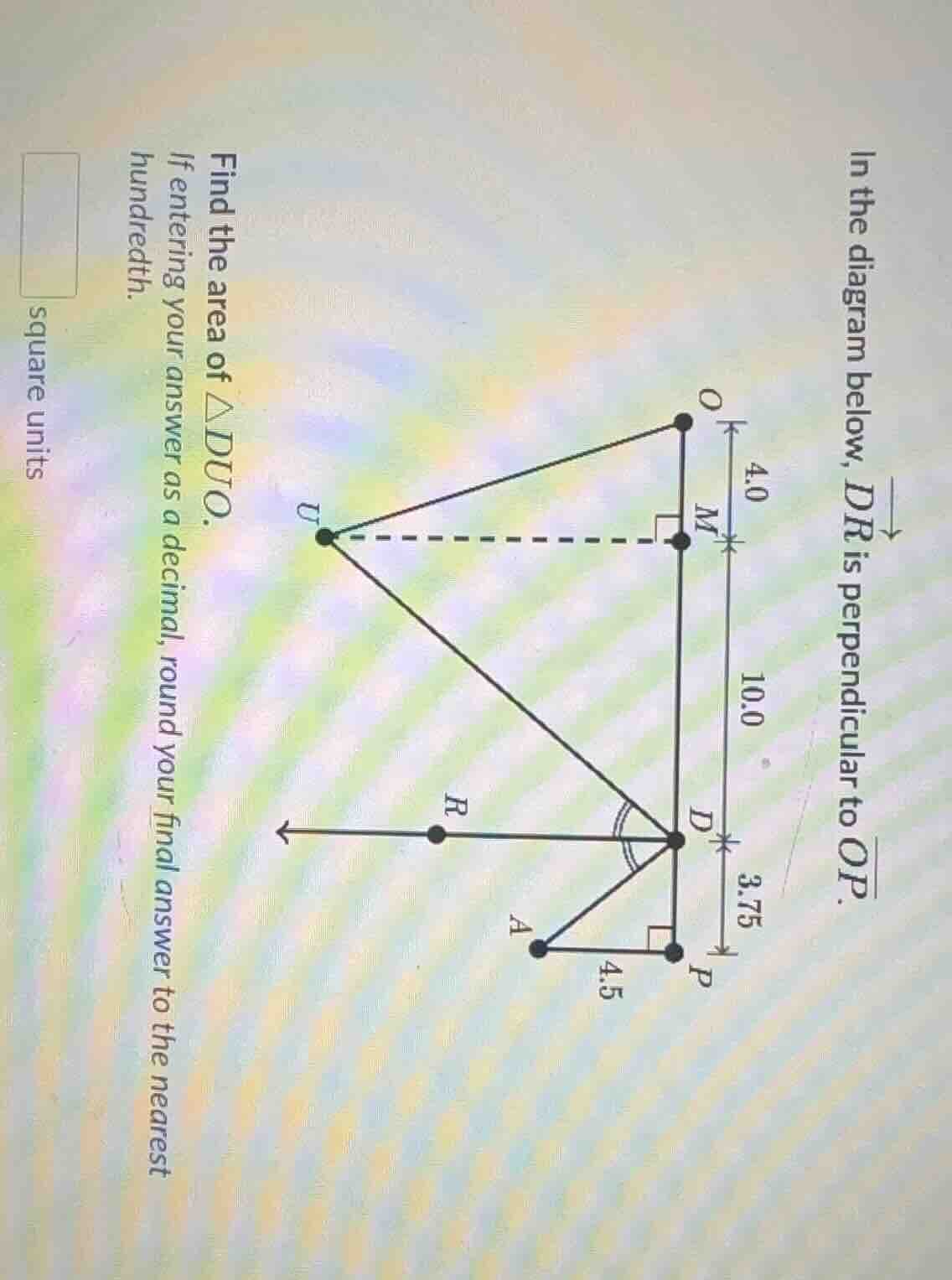in the diagram below, $overleftrightarrow{dr}$ is perpendicular to $ove…