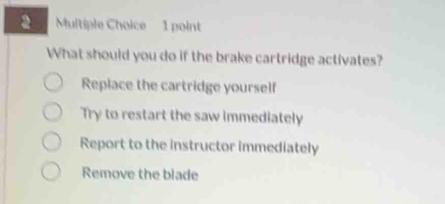 multiple choice 1 point what should you do if the brake cartridge activ…