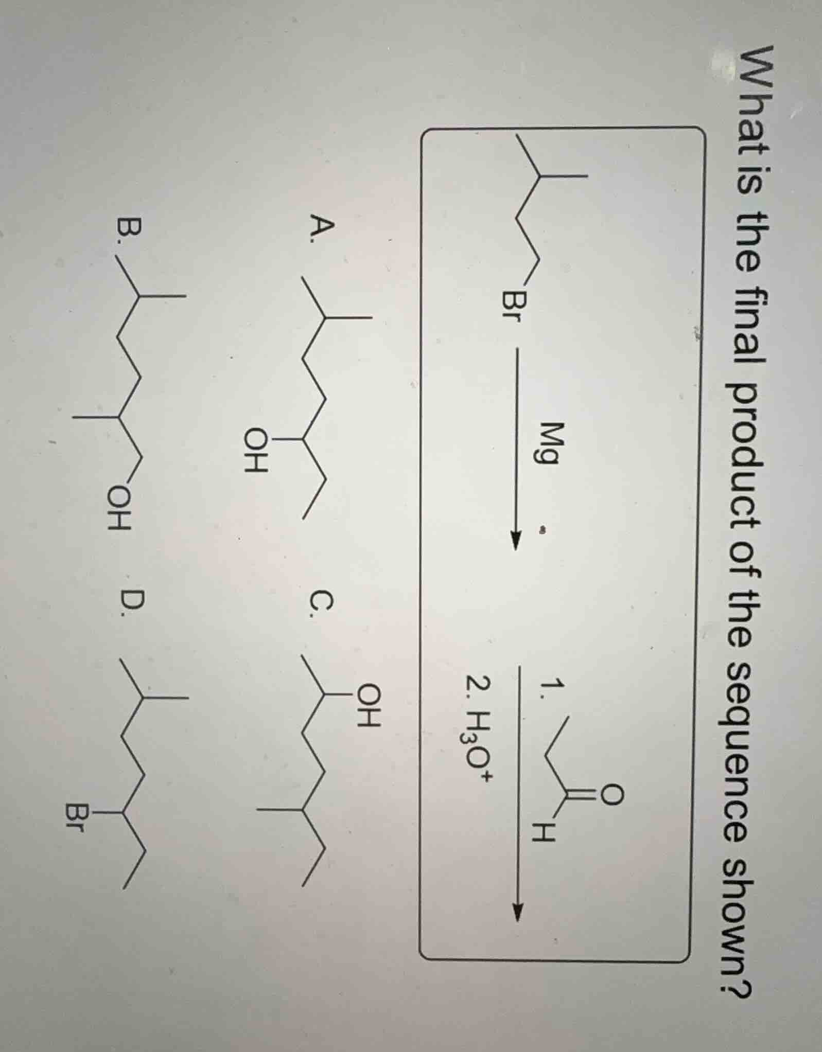 what is the final product of the sequence shown? chemical reaction and …