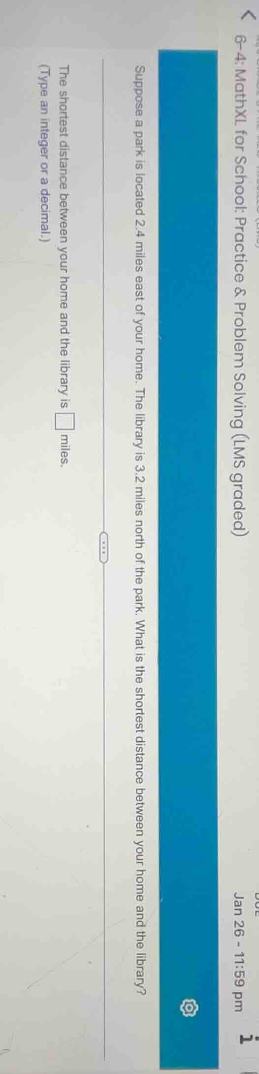 suppose a park is located 2.4 miles east of your home. the library is 3…