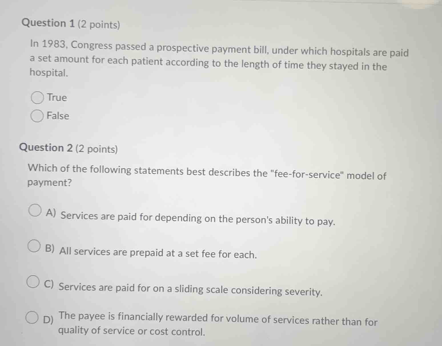 question 1 (2 points) in 1983, congress passed a prospective payment bi…