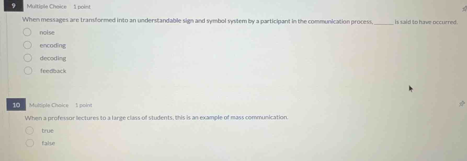 9 multiple choice 1 point when messages are transformed into an underst…