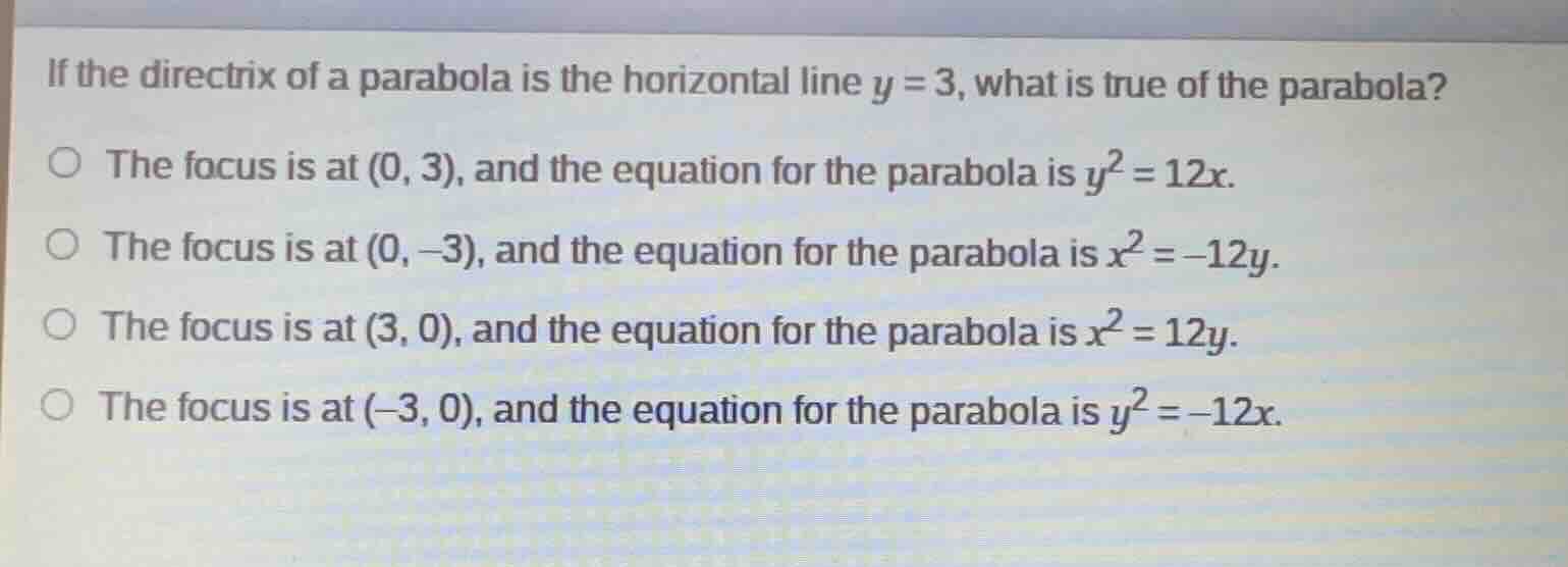 if the directrix of a parabola is the horizontal line ( y = 3 ), what i…