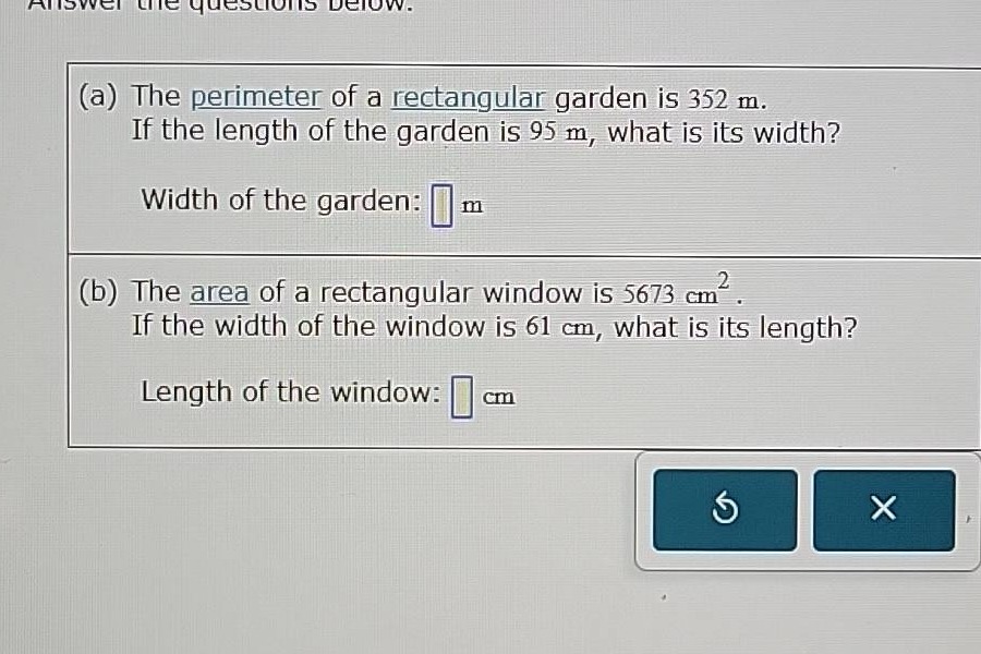 answer the questions below. (a) the perimeter of a rectangular garden i…