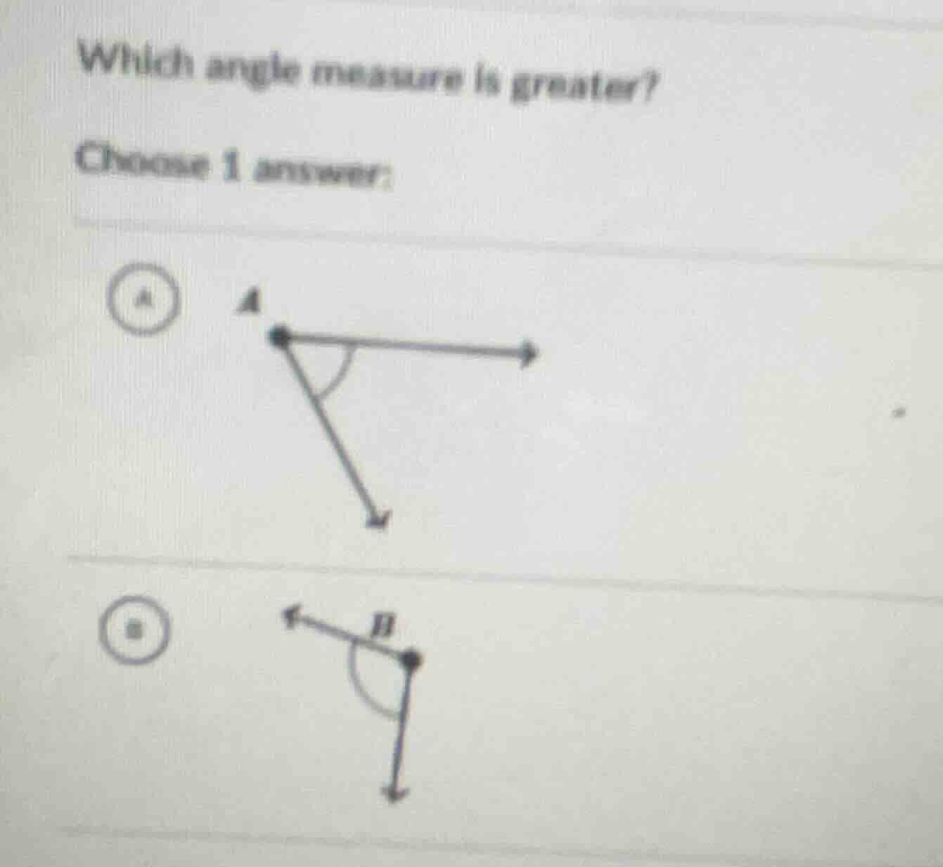 which angle measure is greater? choose 1 answer: a image of angle at a …